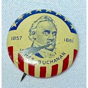 1857- 1861‎ James Buchanan President pinback button Vintage Antique